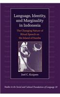 Language, Identity and Marginality in Indonesia