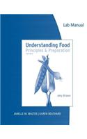 Lab Manual for Understanding Food, 4th