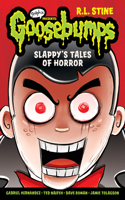 Slappy's Tales of Horror: A Graphic Novel (Goosebumps Graphix #4)