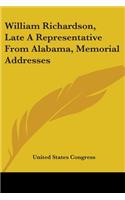 William Richardson, Late A Representative From Alabama, Memorial Addresses: (English)