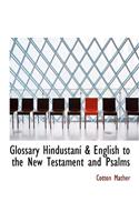 Glossary Hindaostainas a English to the New Testament and Psalms: (English)