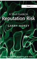 Short Guide to Reputation Risk