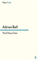 The Cherry Tree: (A rural trilogy)