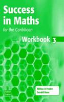 Success in Maths for the Caribbean Workbook 3