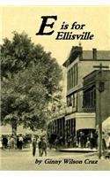 E is for Ellisville