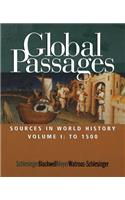Global Passages: Sources in World History, Volume I