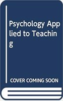 Psychology Applied to Teaching
