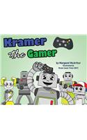 Kramer the Gamer