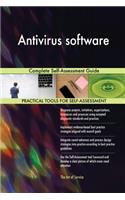 Antivirus software Complete Self-Assessment Guide