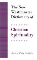 New Westminster Dictionary of Christian Spirituality