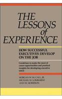 The Lessons of Experience: How Successful Executives Develop on the Job