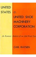 United States v. United Shoe Machinery Corporation
