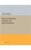 Eocene-Oligocene Climatic and Biotic Evolution