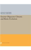 Eocene-Oligocene Climatic and Biotic Evolution