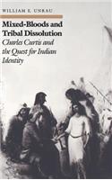 Mixed-Bloods and Tribal Dissolution