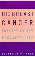 Breast Cancer Prevention And Recovery Diet (tpb)