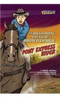 Rough Riding Adventure Of Bronco Charlie Pony Express Rider