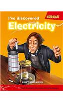 I've Discovered Electricity!