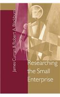 Researching the Small Enterprise