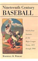 Nineteenth Century Baseball