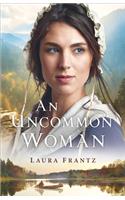 An Uncommon Woman