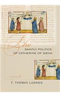 Saintly Politics of Catherine of Siena