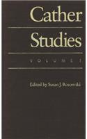 Cather Studies, Volume 1