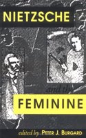 Nietzsche and the Feminine