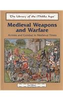 Medieval Weapons and Warfare