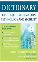 Dictionary of Health Information Technology and Security