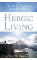 Heroic Living