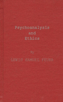 Psychoanalysis and Ethics