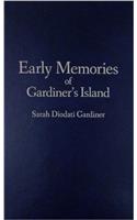 Early Memories of Gardiner's Island (New York)