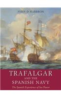 Trafalgar and the Spanish Navy