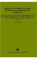 Biology of Stress in Farm Animals: An Integrative Approach
