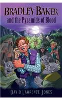 Bradley Baker and the Pyramids of Blood