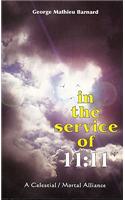 In the Service of 11:11: A Celestial / Mortal Alliance