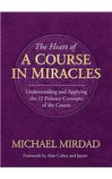 The Heart of a Course in Miracles