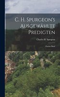 C. H. Spurgeon's Ausgewählte Predigten