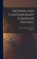 Modern and Contemporary European History;