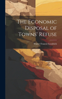 Economic Disposal of Towns' Refuse