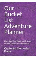 Our Bucket List Adventure Planner