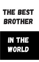 The Best Brother In The World