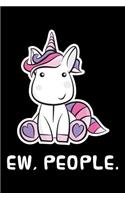 Ew People: Cute Pink Unicorn Blank Lined Journal Notebook