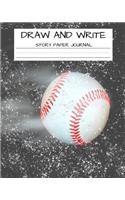 Draw and Write Story Paper Journal: Composition Book for Kids Baseball Grunge
