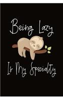 Being Lazy Is My Specialty