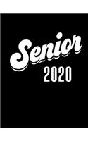 Senior 2020: A Composition Notebook For Graduating Seniors (Black Cover, Retro Style Font)