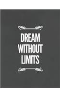 Dream Without Limits