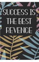 Success is the Best Revenge