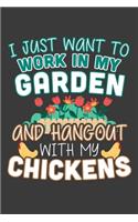 I Just Want To Work In My Garden: 120 Seiten (6x9 Zoll) Punktraster Notizbuch für Gärtner Freunde I Gartenarbeit Dot Grid Pünktchen Schreibheft I Hobbygärtner Tagebuch Gepunktete Sei